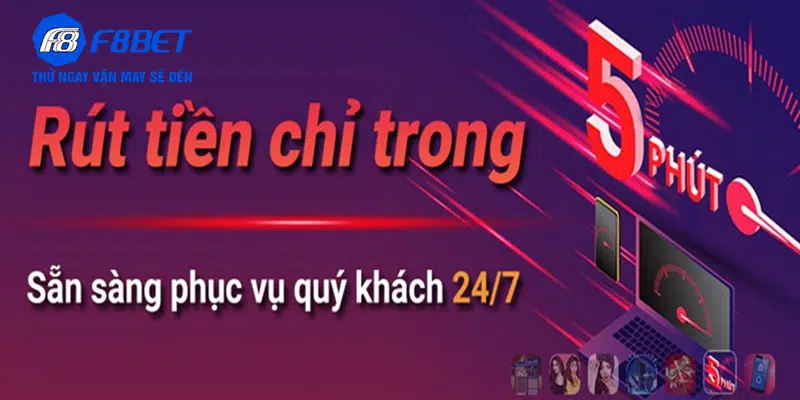 Quá trình rút tiền F8BET nhanh chóng