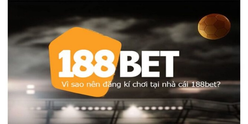 tham gia nha cai 188bet Nhà Cái 188BET - Sân Chơi Game Online An Toàn Và Chất Lượng