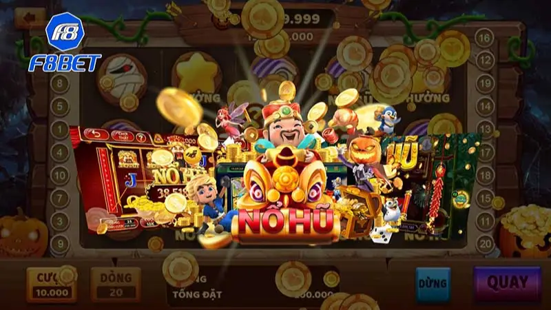 Lựa chọn game Nổ Hũ dễ ăn tại F8BET