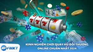 Quay Hũ Đổi Thưởng Online