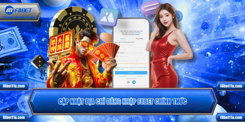 Cập nhật địa chỉ đăng nhập F8BET chính thức