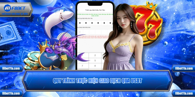Quy trình thực hiện giao dịch qua USDT