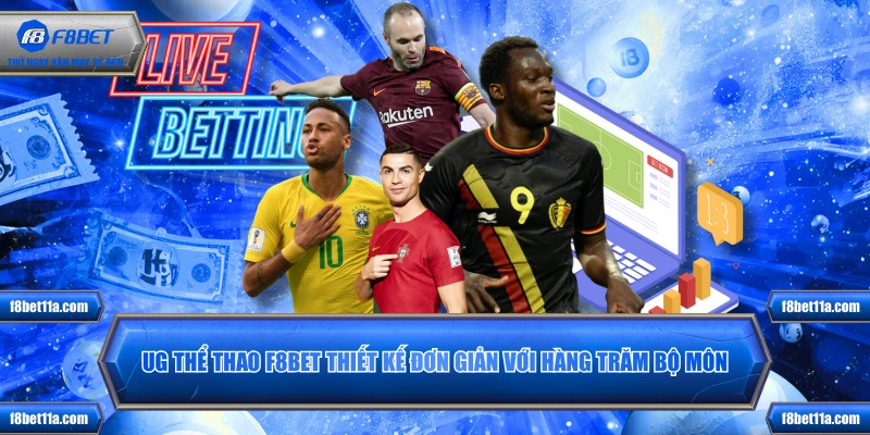 UG thể thao F8BET thiết kế đơn giản với hàng trăm bộ môn