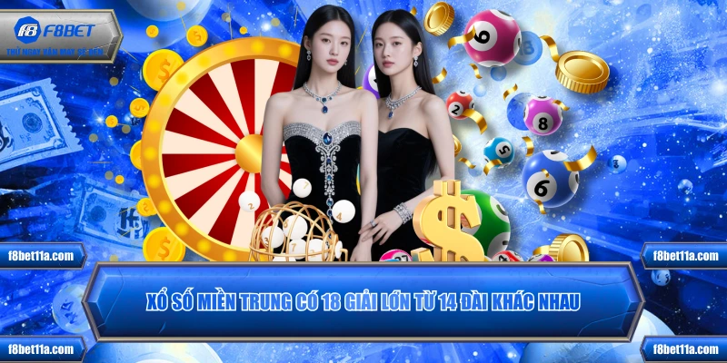 Xổ số miền Trung có 18 giải lớn từ 14 đài khác nhau